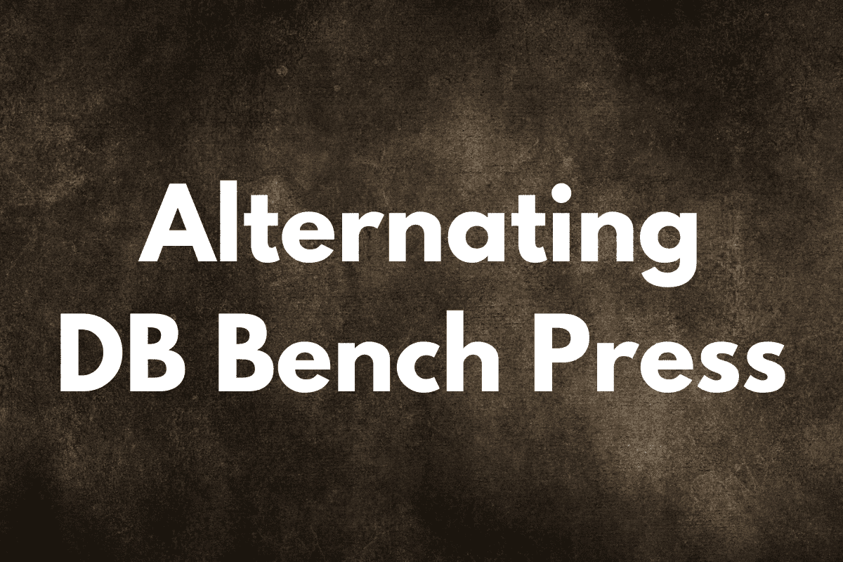 Alternating DB Bench Press