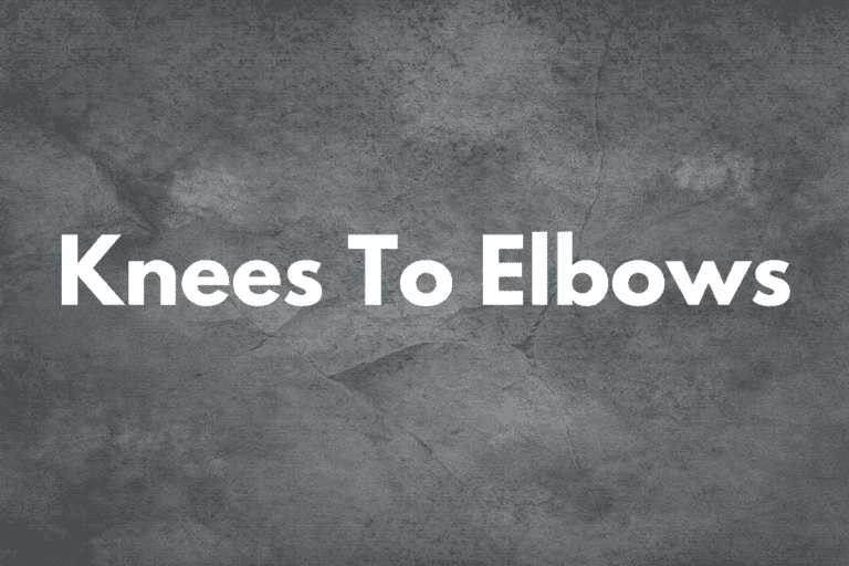 Knees To Elbows (How To, Benefits & Alternatives)