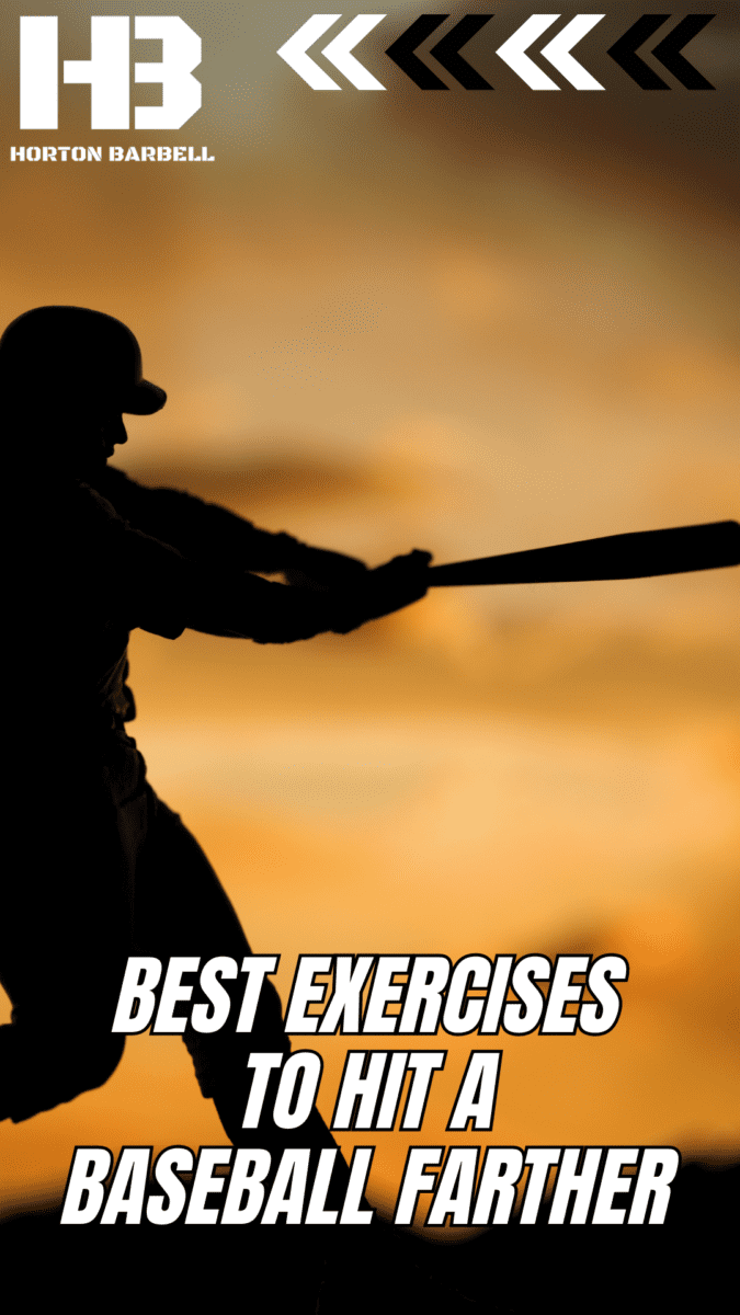 Best Exercises to Hit a Baseball Farther Pin