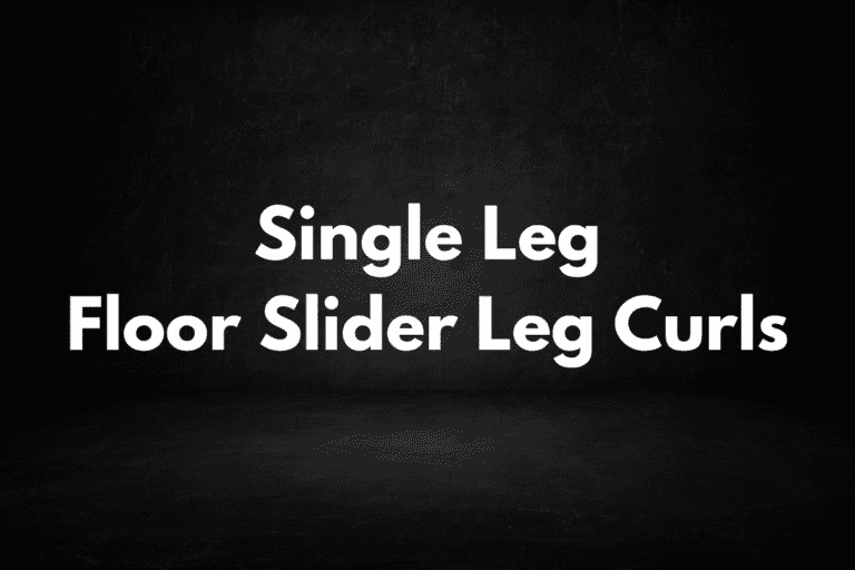 Single Leg Floor Sliders (Hamstring Leg Curls)