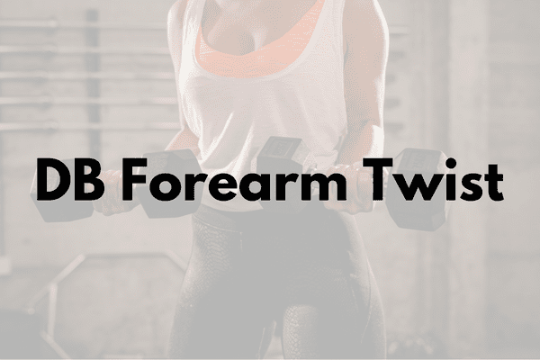 Dumbbell Forearm Twist Cover