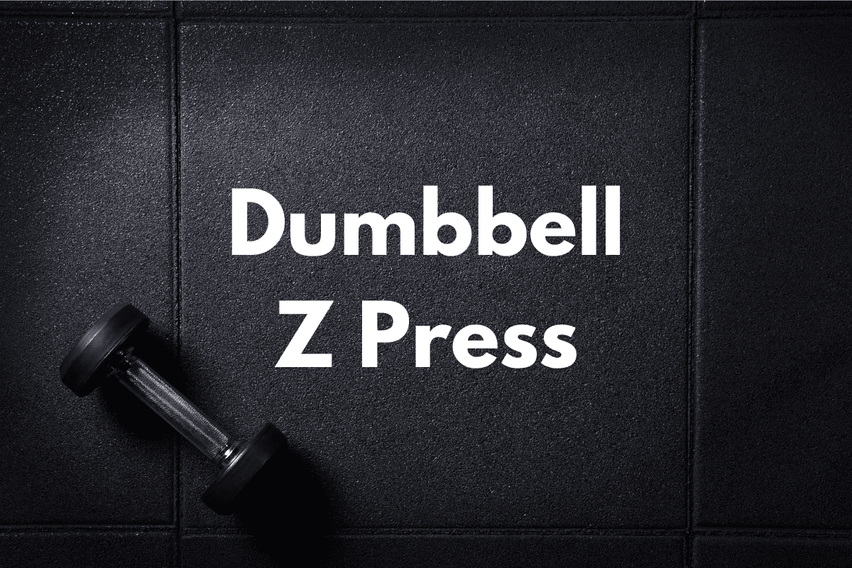 How To Do Dumbbell Z Press