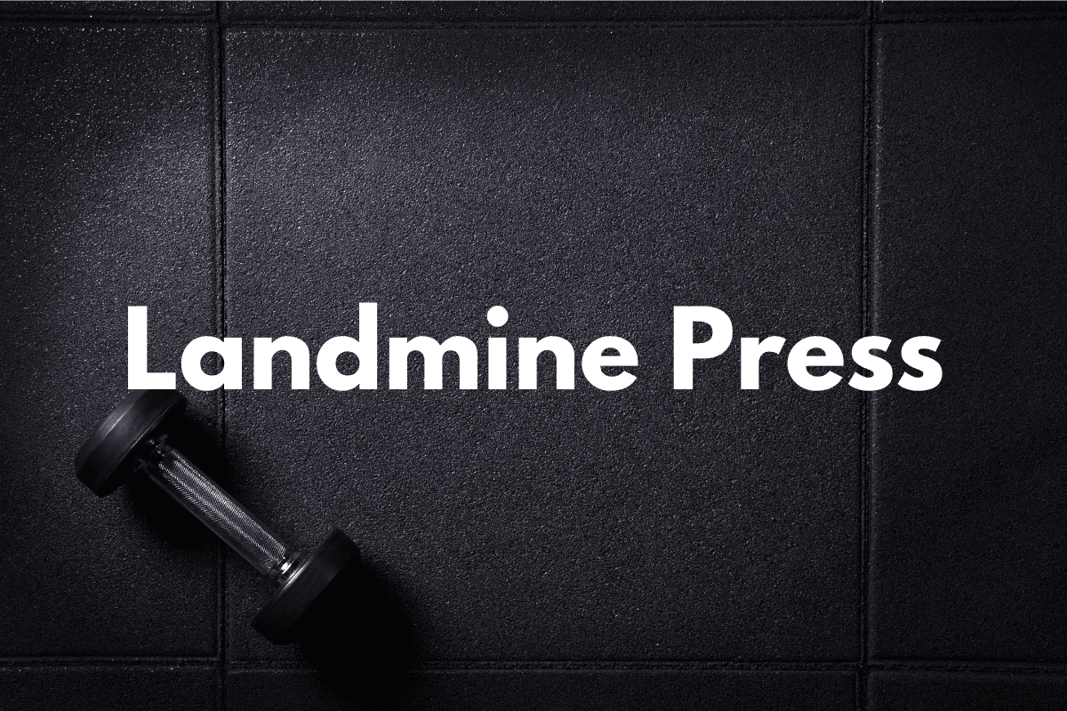 How To Do Landmine Press