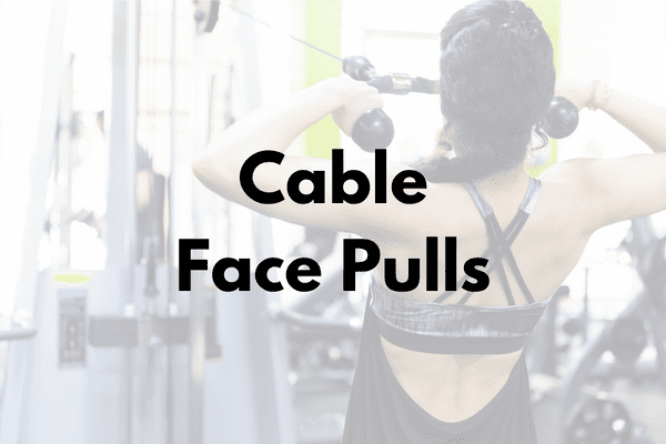 Cable Face Pulls Cover