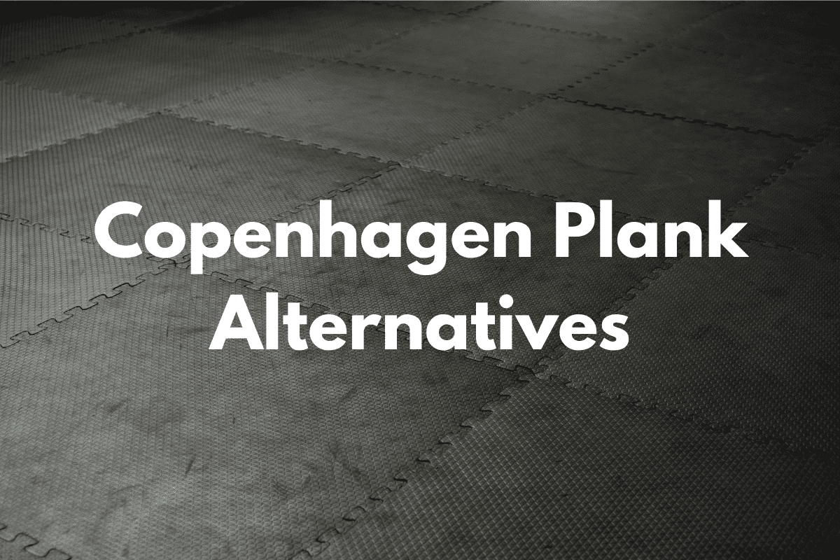 Copenhagen Plank Alternatives