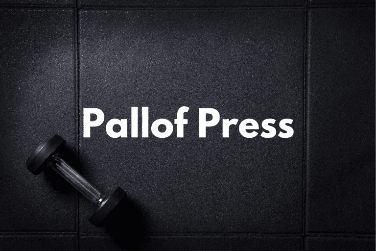 Pallof Press (How To, Muscles Worked, Benefits)