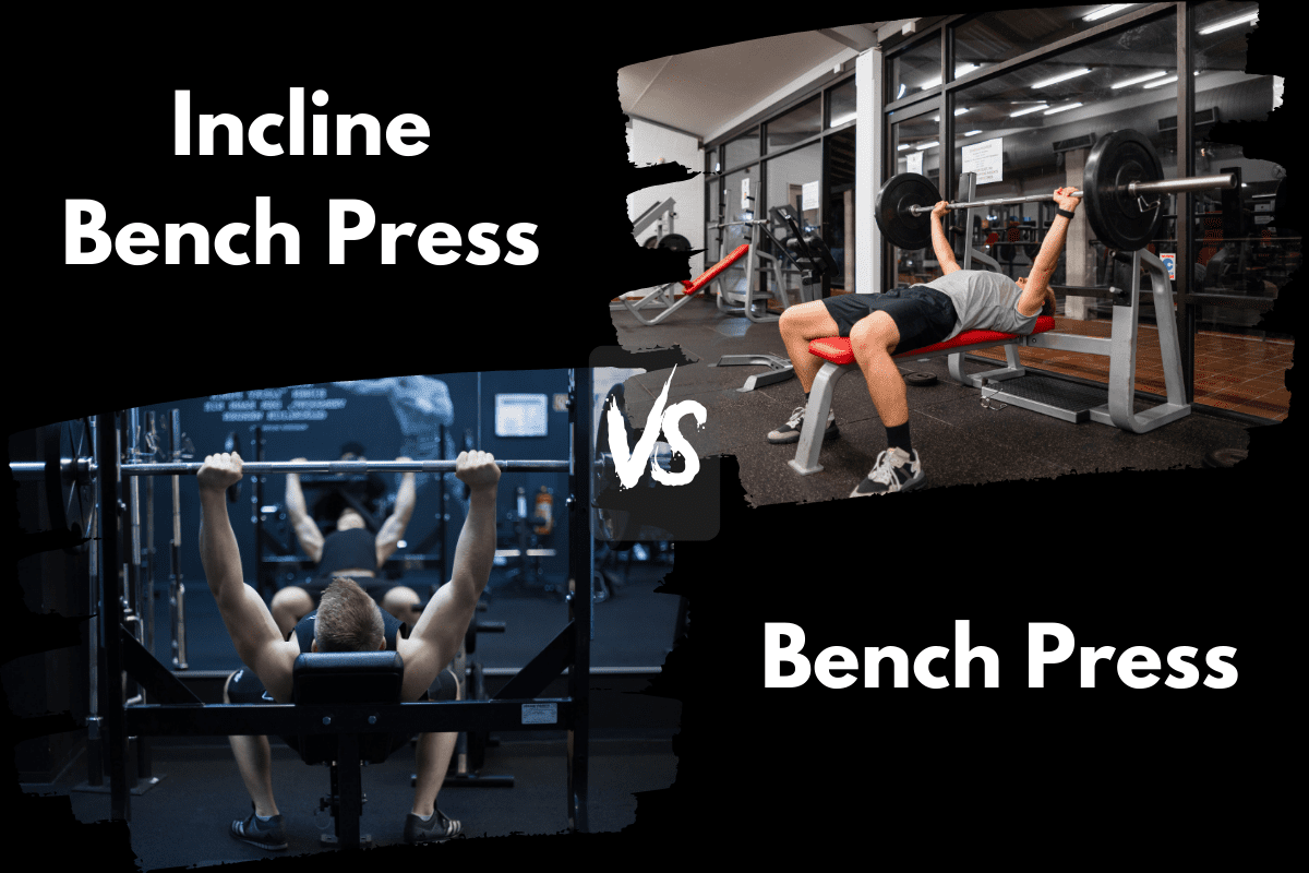 Incline Bench Press vs Bench Press