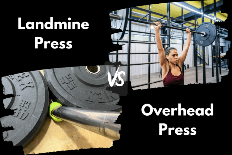 Landmine Press vs Overhead Press (Is One Better?)