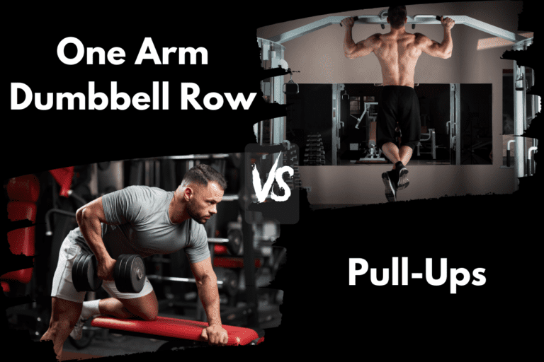 One Arm Dumbbell Row vs Pull-Ups (Which is Better?)