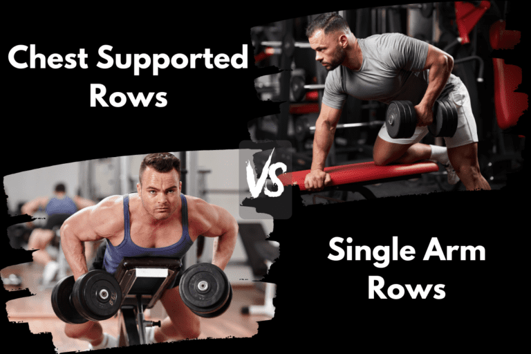 Chest Supported Dumbbell Row vs Single Arm Dumbbell Row