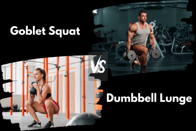 Are Goblet Squats Better Than Lunges?