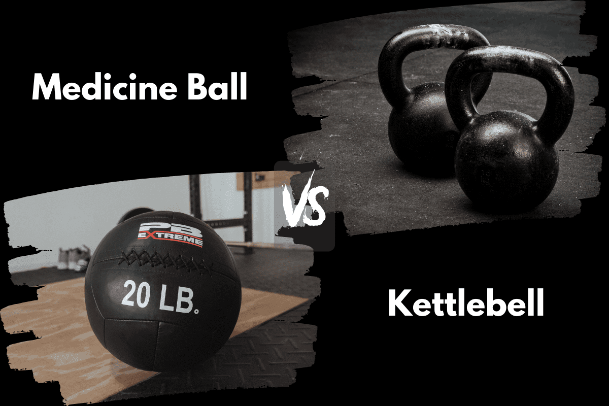 Medicine Ball vs Kettlebell