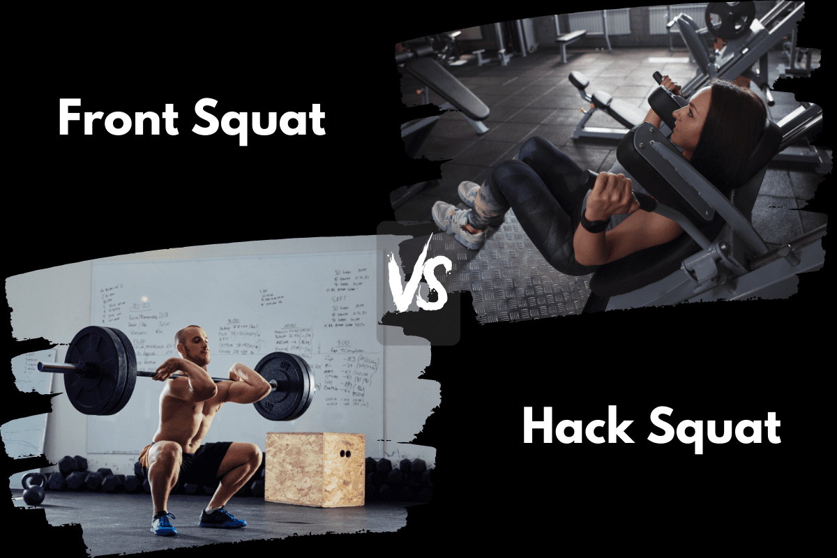 Front Squat vs Hack Squat