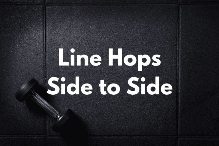 Line Hops – Side to Side (How To and Benefits)